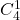 C_4^1