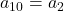a_{10}=a_2