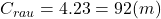 C_{rau} = 4 . 23 = 92 (m)