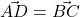 \vec{AD} = \vec{BC}
