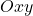 Oxy