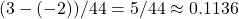 (3 - (-2)) / 44 = 5 / 44 \approx 0.1136