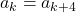 a_k = a_{k+4}