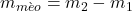 m_{m&egrave;o} = m_2 - m_1