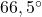 66,5^\circ