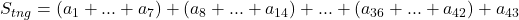 S_{tổng} = (a_1 + ... + a_7) + (a_8 + ... + a_{14}) + ... + (a_{36} + ... + a_{42}) + a_{43}