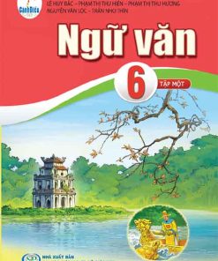 Bài soạn Sách giáo khoa Ngữ văn lớp 6 tập 1 Cánh diều