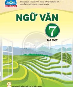 Bài soạn Sách giáo khoa Ngữ văn lớp 7 tập 1 Chân trời sáng tạo