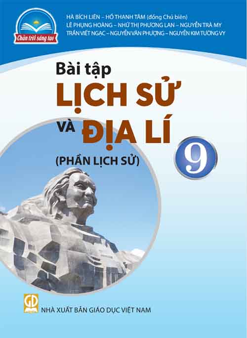 Lời giải Sách bài tập Lịch sử và Địa lí lớp 9 phần Lịch sử Chân trời sáng tạo