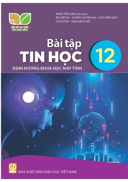 Lời giải Sách bài tập Tin học lớp 12 Định hướng khoa học máy tính Kết nối tri thức