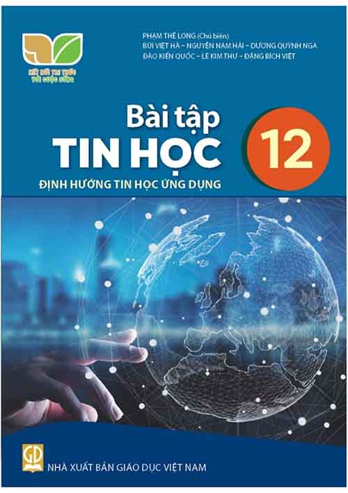 Lời giải Sách bài tập Tin học lớp 12 Định hướng tin học ứng dụng Kết nối tri thức