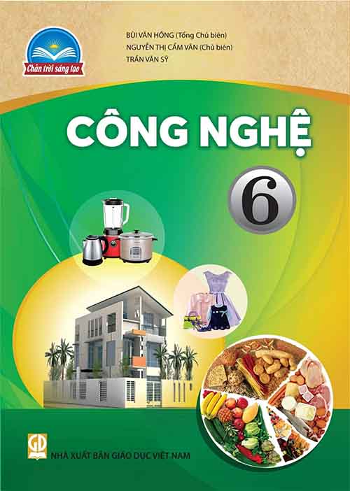 Lời giải Sách giáo khoa Công nghệ lớp 6 Chân trời sáng tạo