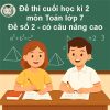 Đề thi cuối học kì 2 môn Toán lớp 7 năm học 2025/26 (Đề số 2 - có câu nâng cao – cả 3 bộ sách – Có đáp án chi tiết)