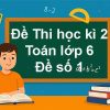 Đề thi học kì 2 Toán lớp 6 đề số 1