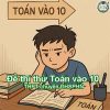 Đề thi thử môn Toán vào lớp 10 Trường THPT chuyên ĐH Sư phạm Hà Nội năm học 2025/26