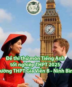 Làm online Đề thi thử môn Tiếng Anh tốt nghiệp THPT 2026 – Trường THPT Gia Viễn B - Ninh Bình