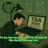 TSA 2025 Phần Tư duy khoa học/Giải quyết vấn đề Dạng 05: Sắp xếp tiến trình quy trình