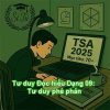 TSA 2025 phần Tư duy Đọc hiểu Dạng 09: Tư duy phê phán