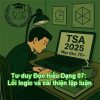 luyện tập TSA 2025 phần Tư duy Đọc hiểu Dạng 07: Lỗi logic và cải thiện lập luận
