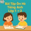 Bài tập ôn hè Tiếng Anh lớp 1 lên 2