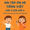 Bài tập ôn hè lớp 3 lên 4 môn Tiếng Việt Chân trời sáng tạo