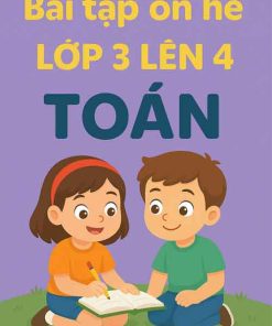 Bài tập ôn hè lớp 3 lên 4 môn Toán Kết nối tri thức