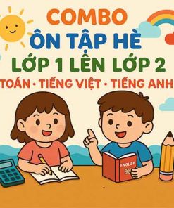Combo Bộ Tài liệu Ôn Hè Lớp 1 Lên Lớp 2 (Toán - Tiếng Việt - Tiếng Anh)
