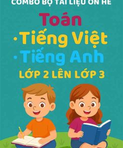 Combo bộ tài liệu ôn hè (Toán + Tiếng Việt + Tiếng Anh) lớp 2 lên lớp 3 Kết nối tri thức