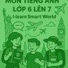 đề ôn tập hè môn Tiếng Anh lớp 6 lên 7 dựa theo I-learn Smart World