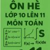 Bài tập ôn hè lớp 10 lên 11 môn Toán