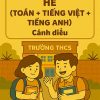 Combo Ôn tập hè (Toán + Tiếng Việt + Tiếng Anh) dựa theo Cánh diều