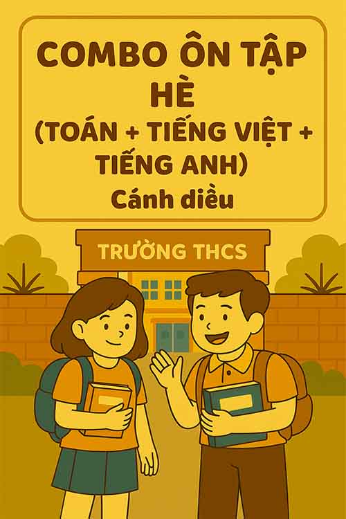 Combo Ôn tập hè (Toán + Tiếng Việt + Tiếng Anh) dựa theo Cánh diều