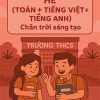 Combo Ôn tập hè (Toán + Tiếng Việt + Tiếng Anh) dựa theo Chân trời sáng tạo