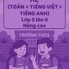 Combo Ôn tập hè (Toán + Tiếng Việt + Tiếng Anh) lớp 5 lên 6 Nâng cao