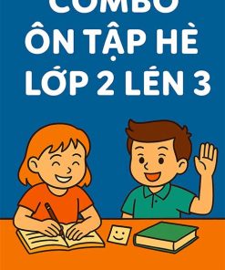 Combo ôn tập hè lớp 2 lên 3