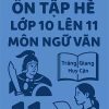 Đề cương ôn hè lớp 10 lên 11 môn Ngữ văn