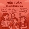 Đề cương ôn hè lớp 6 lên 7 môn Toán dựa theo Chân trời sáng tạo năm 2025