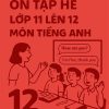 Đề cương ôn hè môn Tiếng Anh lớp 11 lên 12 dựa theo Global Success