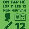 Đề cương ôn tập hè môn Ngữ văn dựa theo Cánh diều năm 2025