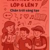 Đề cương ôn tập hè môn Ngữ văn lớp 6 lên 7 dựa theo Chân trời sáng tạo