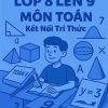 Đề cương ôn tập hè môn Toán lớp 8 lên 9 dựa theo Kết nối tri thức