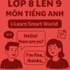 Đề ôn tập hè lớp 8 lên 9 môn Tiếng Anh dựa theo I-learn Smart World