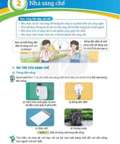 Giải SGK Công nghệ lớp 5 Kết nối tri thức Phần 1 Bài 2 Nhà sáng chế (trang 9-13)