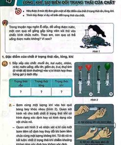 Giải SGK Khoa học lớp 5 Kết nối tri thức Bài 4 Đặc điểm của chất ở trạng thái rắn lỏng khí - Sự biến đổi của trạng thái chất (trang 17-20)