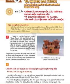 Giải SGK Lịch sử và Địa lí lớp 6 Cánh diều Phần Lịch sử Chương 6 Bài 14: Chính sách cai trị của các triều đại phong kiến phương Bắc và chuyển biến KT-XH-VH của Việt Nam thời Bắc thuộc (Trang 67-72)