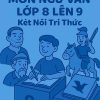 Giáo án ôn tập hè môn Ngữ văn lớp 8 lên 9 dựa theo Kết nối tri thức