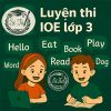 Bộ đề luyện thi IOE lớp 3 vòng cấp quốc gia