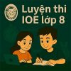 Bộ đề luyện thi IOE lớp 8 vòng cấp quốc gia