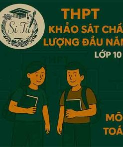 Đề thi khảo sát chất lượng đầu năm lớp 10 môn Toán Kết nối tri thức