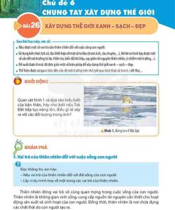 Giải SGK Lịch sử và Địa lí lớp 5 Kết nối tri thức Chủ đề 6 Bài 26 Xây dựng thế giới xanh sạch đẹp (trang 109-111)